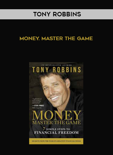 Tony Robbins - Money. Master the Game download