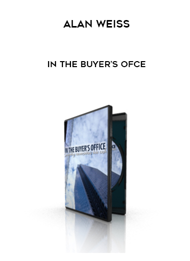 Alan Weiss - In The Buyer's Offce download