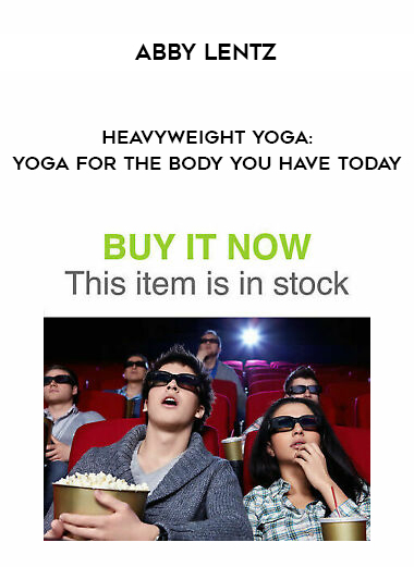 Abby Lentz - Heavyweight Yoga: Yoga for the Body You Have Today download