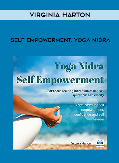 Virginia Harton - Self Empowerment: Yoga Nidra download