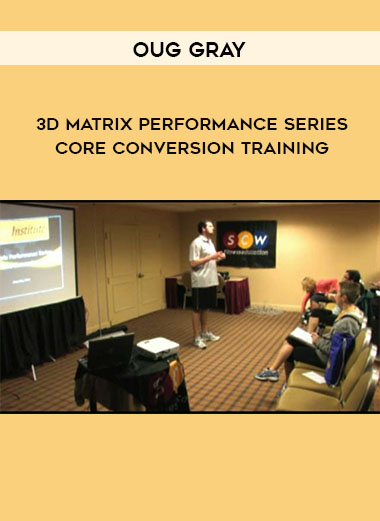 Doug Gray - 3D Matrix Performance Series: Core Conversion Training download