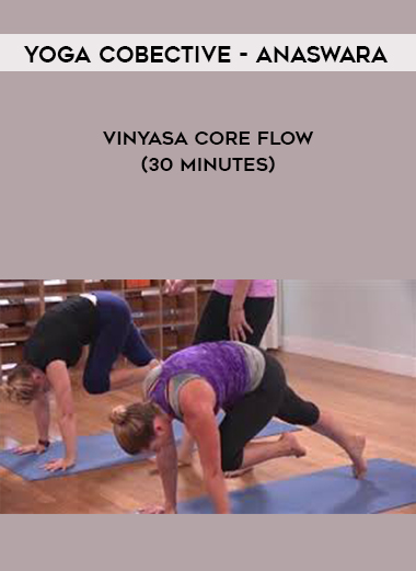 Yoga CoBective - Anaswara - Vinyasa Core Flow (30 Minutes) download