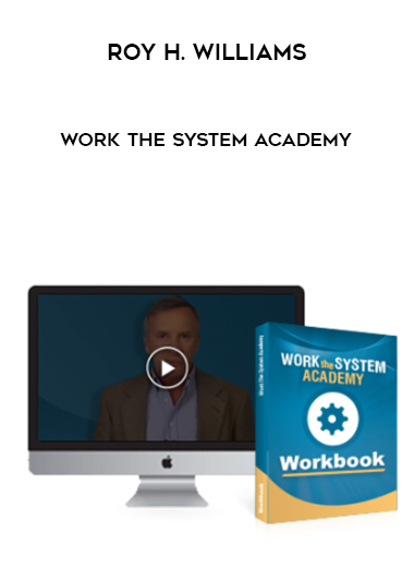 Roy H. Williams - Work The System Academy download