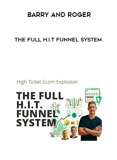 Barry and Roger - The Full H.I.T Funnel System download