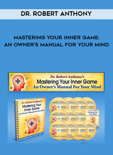 Robert Anthony - Mastering Your Inner Game download