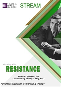 [Audio and Video] Advanced Techniques of Hypnosis & Therapy: Working with Resistance (Stream) download