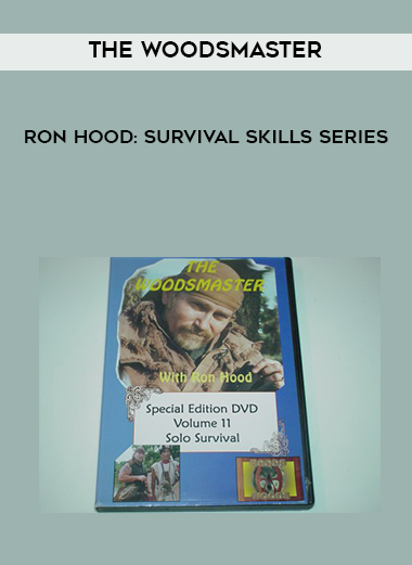 The Woodsmaster - Ron Hood: Survival Skills Series download