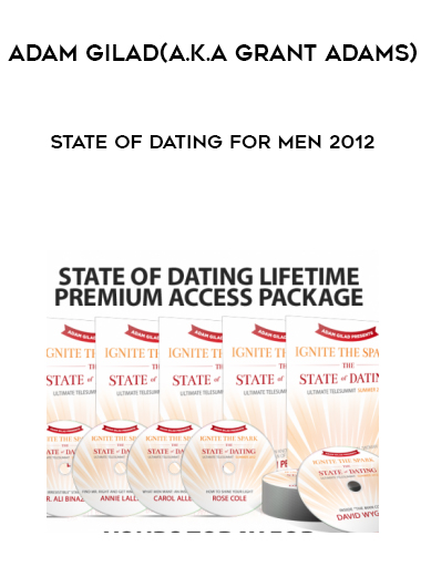 Adam Gilad(a.ka.Grant Adams) - State Of Dating For Men 2012 download