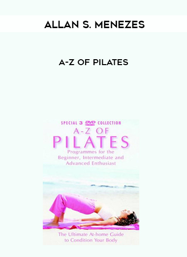 Allan S. Menezes - A-Z of Pilates download
