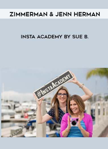 Insta Academy by Sue B. Zimmerman & Jenn Herman download