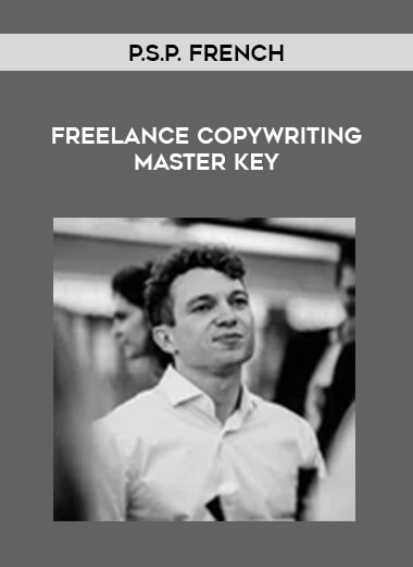 P.S.P. French - Freelance Copywriting Master Key download
