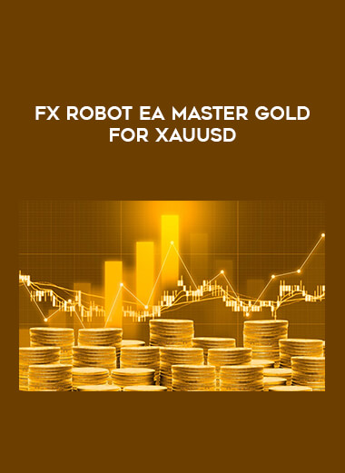 Fx Robot EA Master Gold for XAUUSD download