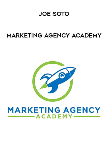 Joe Soto - Marketing Agency Academy download