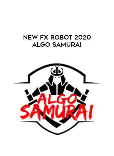 New Fx Robot 2020 Algo Samurai download