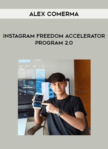 Alex Comerma - Instagram Freedom Accelerator Program 2.0 download