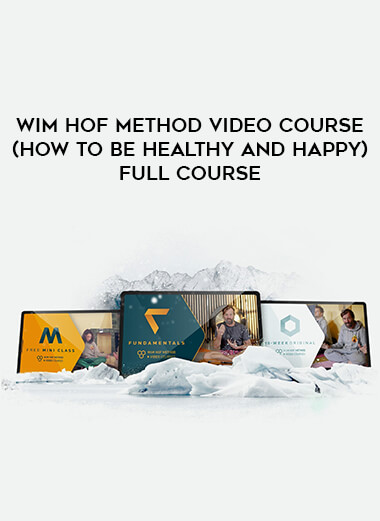 Wim Hof Method Video Course (How to be healthy and happy ) Full course download