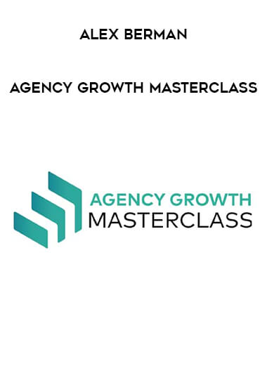 Alex Berman - Agency Growth Masterclass download