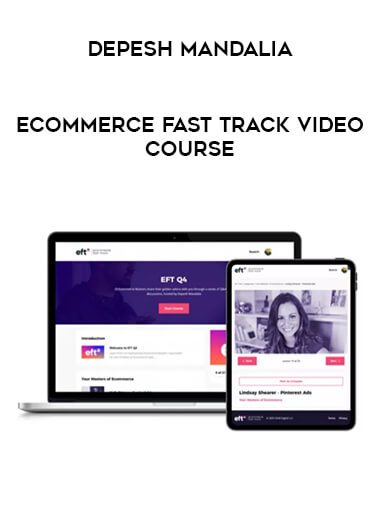 Depesh Mandalia - Ecommerce Fast Track Video Course download