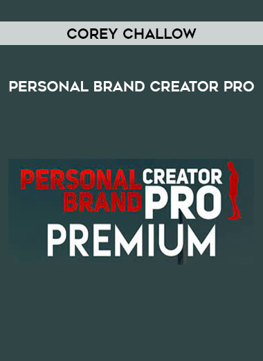 Corey Challow - Personal Brand Creator Pro download