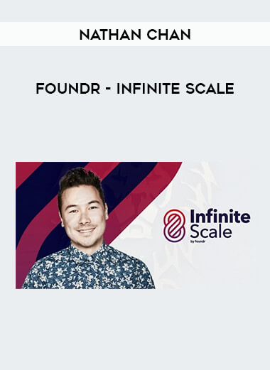 Foundr - Infinite Scale by Nathan Chan download