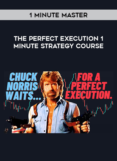 1 Minute Master - The Perfect Execution 1 Minute Strategy Course download