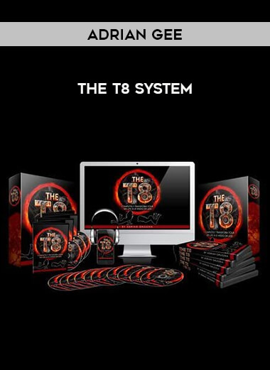 Adrian Gee - The T8 System download